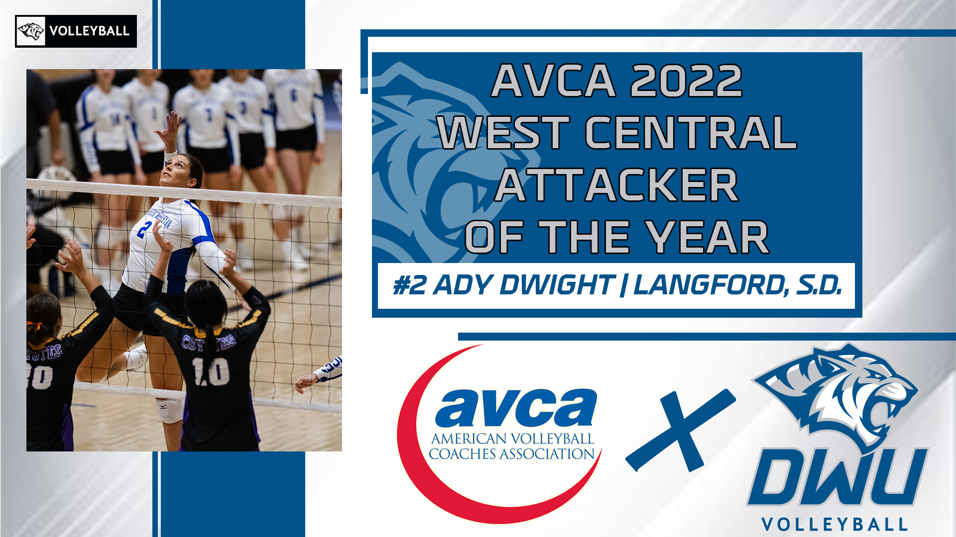 DWIGHT TABBED AS AVCA WEST CENTRAL ATTACKER OF THE YEAR; WHILE DWIGHT AND ELSE HONORED AS ALL-REGION PLAYERS